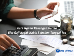 Cara Ngatur Keuangan Harian Biar Gaji Kagak Habis Sebelum Tanggal Tua
