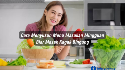 Cara Menyusun Menu Masakan Mingguan Biar Masak Kagak Bingung