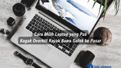 Ilustrasi cara memilih laptop yang pas sesuai kebutuhan agar tidak overkill dan tidak salah beli