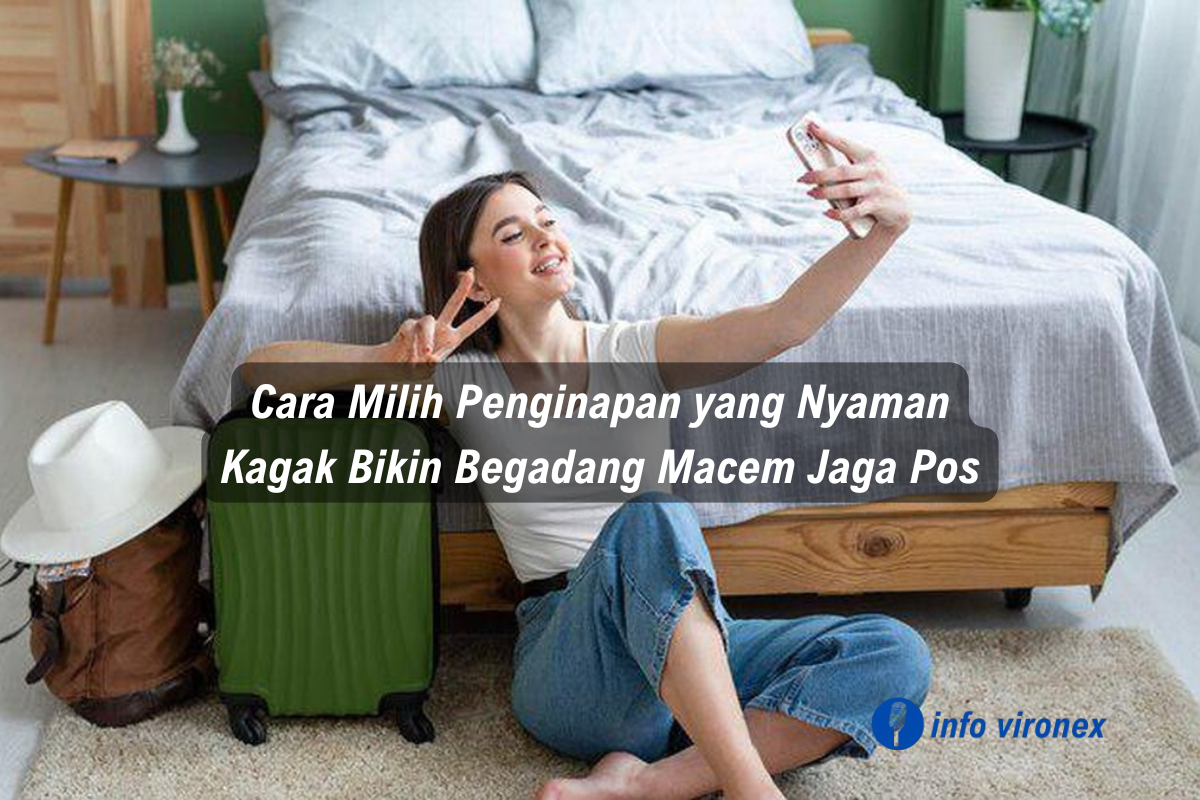 cara memilih penginapan yang nyaman
