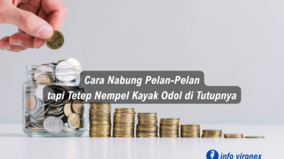 cara nabung pelan-pelan tapi konsisten walau uang sedikit