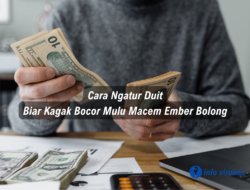 Cara Ngatur Duit Biar Kagak Bocor Mulu Macem Ember Bolong
