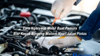 cara merawat mobil untuk pemula