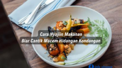Cara Nyajiin Makanan Biar Cantik Macem Hidangan Kondangan