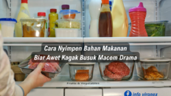 cara menyimpan bahan makanan agar awet