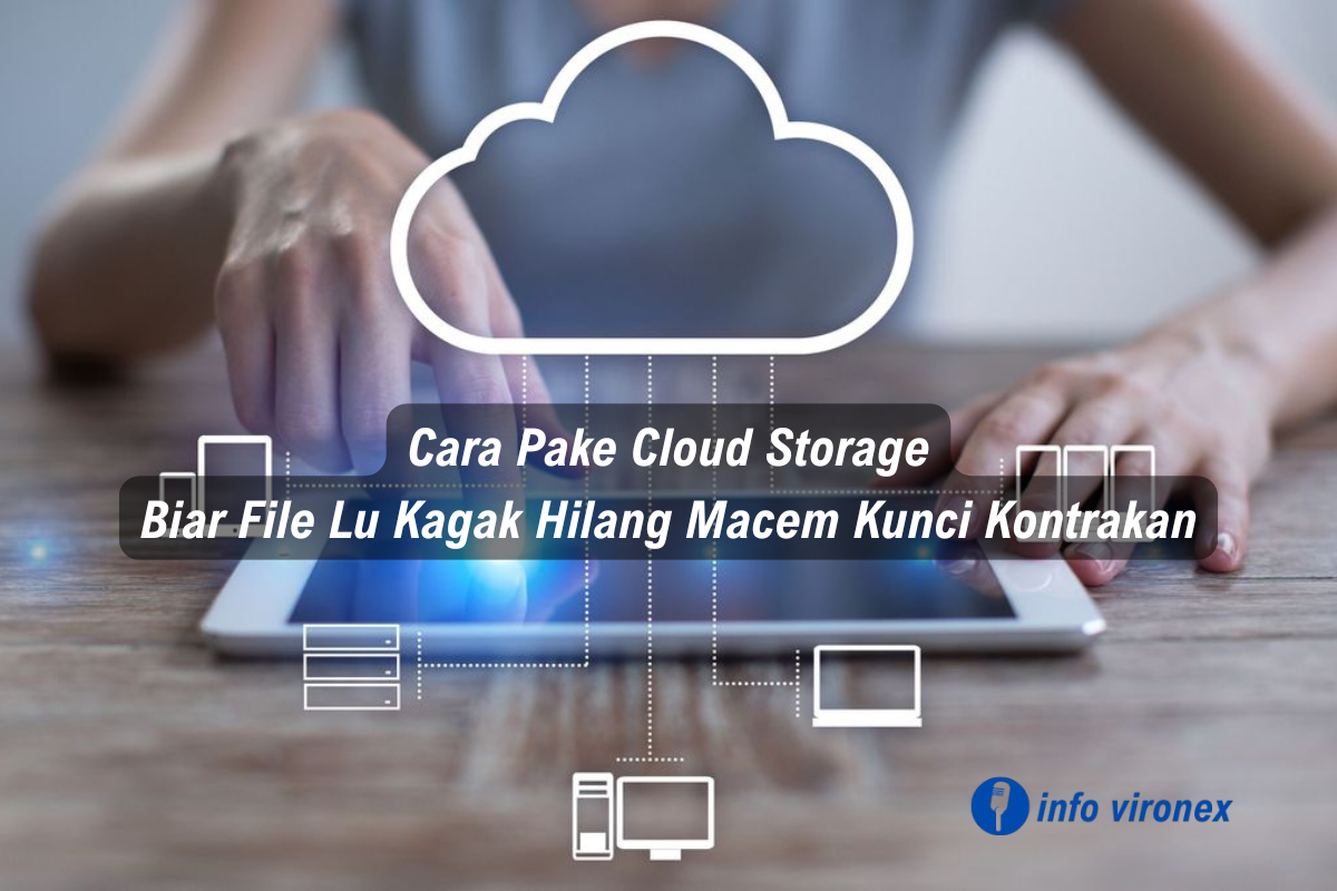 Ilustrasi cara pakai cloud storage agar file tidak hilang dan tetap aman disimpan secara online